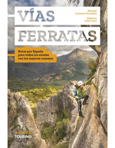 Guías de Vías ferrata Guía de vías ferratas por España